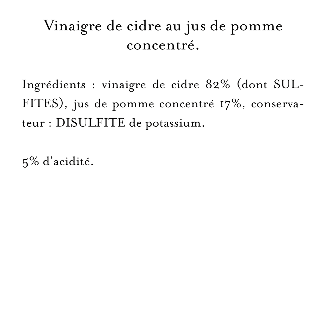 Vinaigre de Cidre adouci au Jus de Pomme Concentré 50 cl