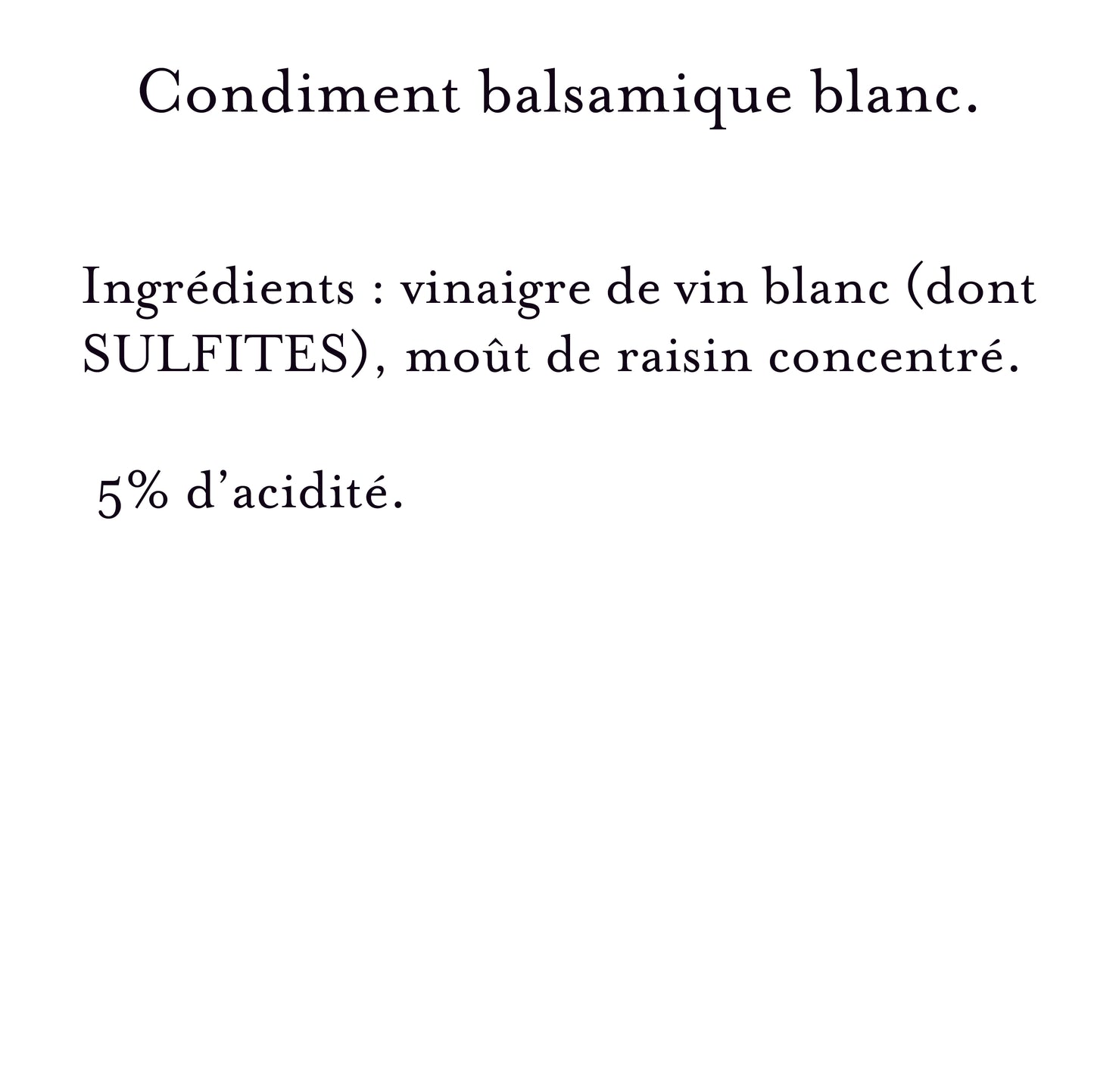 Condiment balsamique blanc 25CL