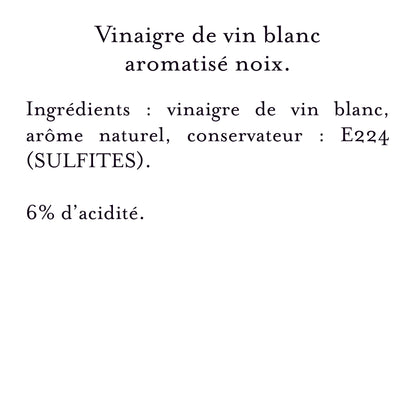 Vinaigre de Vin Blanc Aromatisé Noix 50 cl
